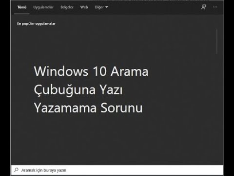 Windows 10 Başlat Menüsünde ve  Arama Çubuğunda Yazı Yazamama Sorunu