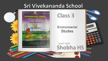 Karnataka state syllabus 3rd std E V S Lesson-13 
