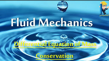 Differential Equation of Mass Conservation