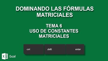 6. Constantes Matriciales