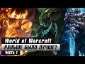 World of Warcraft: Раньше было лучше? (Часть 1)