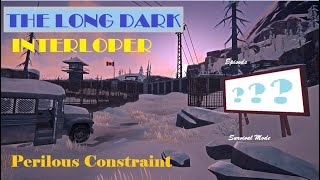 The Long Dark Interloper -Paradise Meadow's key missing?- Perilous Constraint