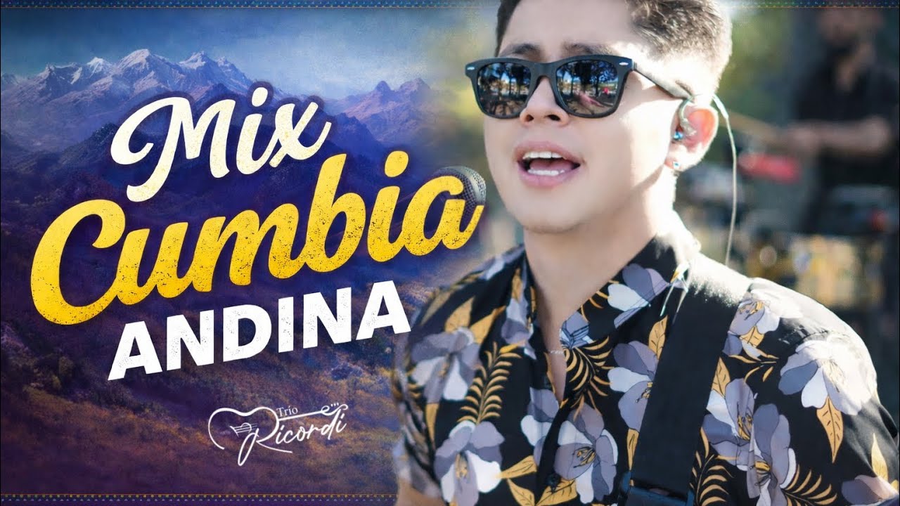 Mix Cumbia Andina - Trío Ricordi