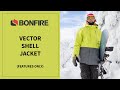 BONFIRE - VECTOR SHELL JACKET - FEATURES ONLY