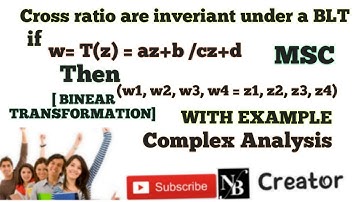 Cross ratio are inveriant under a bilinear transformation ( examples) Complex analysis