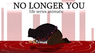 No Longer You | GoodTimesWithScar | Life Series animatic