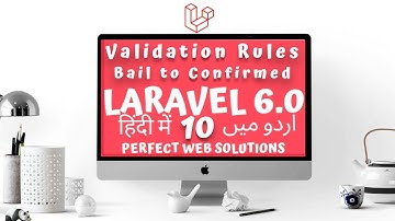 Part 10 Laravel 6 Tutorial Series for Beginners in اردو / हिंदी: Laravel Validation Rules From B 2 C