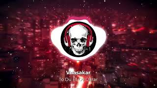 VnasaKar - To Du Et Ov Darar (ArmMusicBeats Remix)