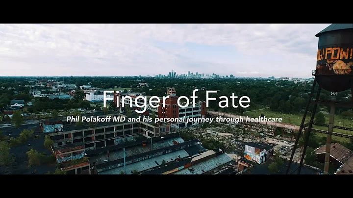 Finger of Fate: Phil Polakoff MD, and his journey ...