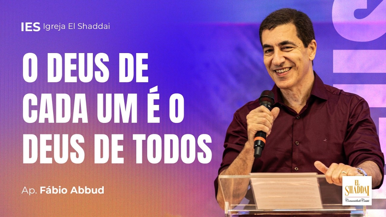 O DEUS DE CADA UM É O DEUS DE TODOS - FÁBIO ABBUD