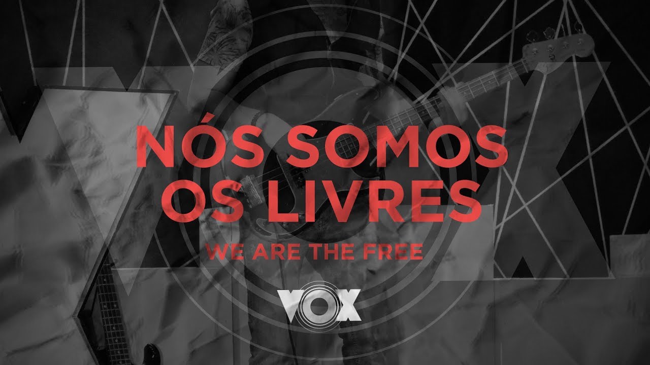 Nós Somos Os Livres