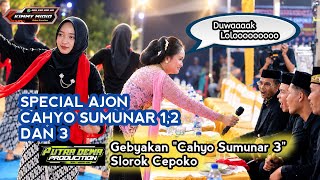 TAYUB FULL AJON CAHYO SUMUNAR 1,2 DAN 3 || TAYUB GEBYAKAN CAHYO SUMUNAR 3 CEPOKO