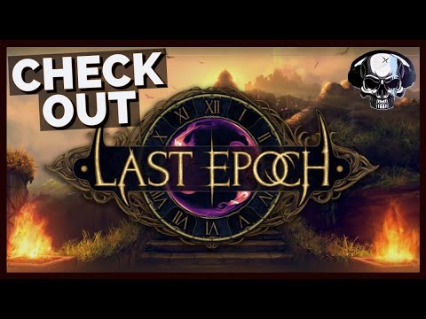 My Thoughts On Last Epoch