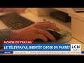 Monde Du Travail Le Télétravail Bientôt Chose Du Passé Reportage Monde Du Travail Le Télétravail Bientôt Chose Du Passé Reportage