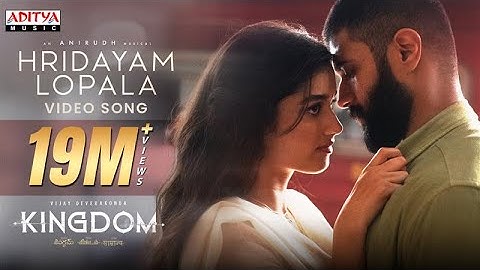 Hridayam Lopala Full Video Song| Kingdom | Vijay Deverakonda,Bhagyashri |Anirudh Ravichander |Gowtam