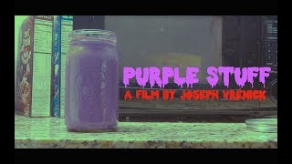 Watch Purple Stuff Trailer