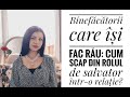 Binefăcătorii care își fac rău: cum scap din rolul de salvator într-o relație?