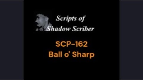 SCP 162: Ball o