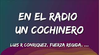 Victor Cibrian : En El Radio Un Cochinero (Letra)