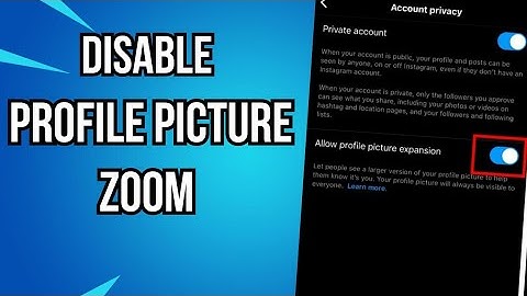 How to Disable Instagram Profile Picture Zoom