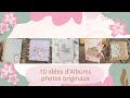 10 ides de minialbums  scrapbooking 