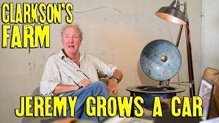 Clarkson's Farm - Jeremy Grows a Car A Clarkson's Farm Special
