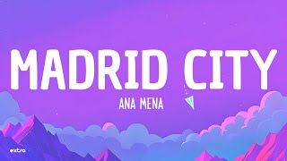 Ana Mena - Madrid City (Lyrics) Resimi