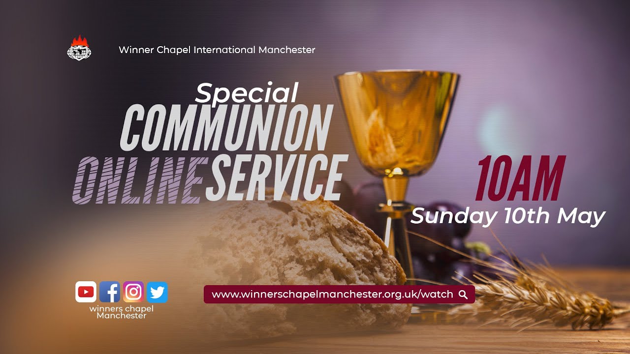 Special Monthly Communion | E-Service | Sunday May 10, 2020 - YouTube