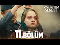 Vatan脹m Sensin 11 B旦l端m Full B旦l端m Vatan脹m Sensin 11 B旦l端m Full B旦l端m