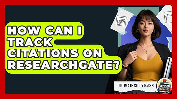 How Can I Track Citations On ResearchGate? - Ultimate Study Hacks