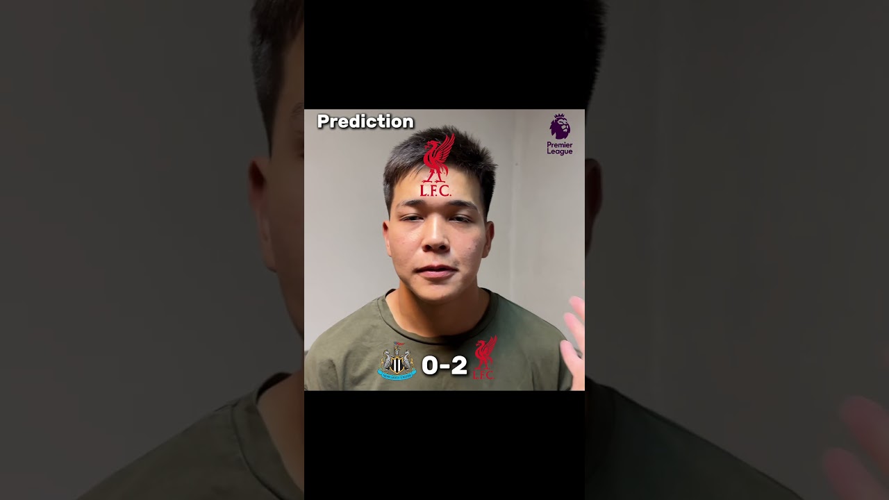 Newcastle vs Liverpool score prediction 🔥🔥🔥