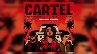 Whisnu Santika, hbrp, Keebo - Cartel (Ranxtama bkb edit)