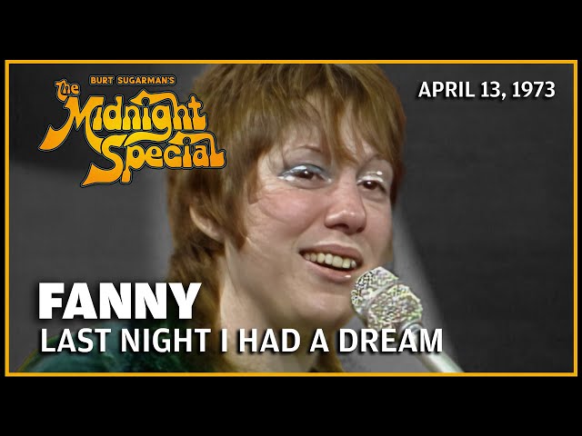 Last Night I Had a Dream - Fanny | The Midnight Special class=