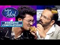 Rohit shetty   rishi    compliment indian idol s13 romantic compilations 4 feb 2023