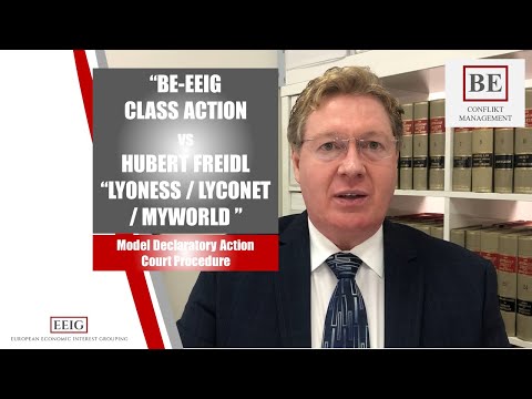 BE-EEIG CLASS ACTION LAWSUIT VS LYONESS / LYCONET / MYWORLD - (THE MODEL DECLARATORY COURT ACTION)