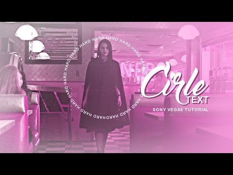 Sony Vegas Effect/Photoshop Tutorial # 2 [ Circle Text ]