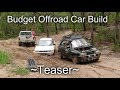 Budget Offroad Car Build | HD 60fps