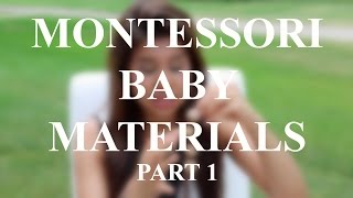 Montessori Baby Materials/Toys | Part 1