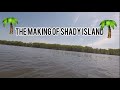 Creating Shady Island