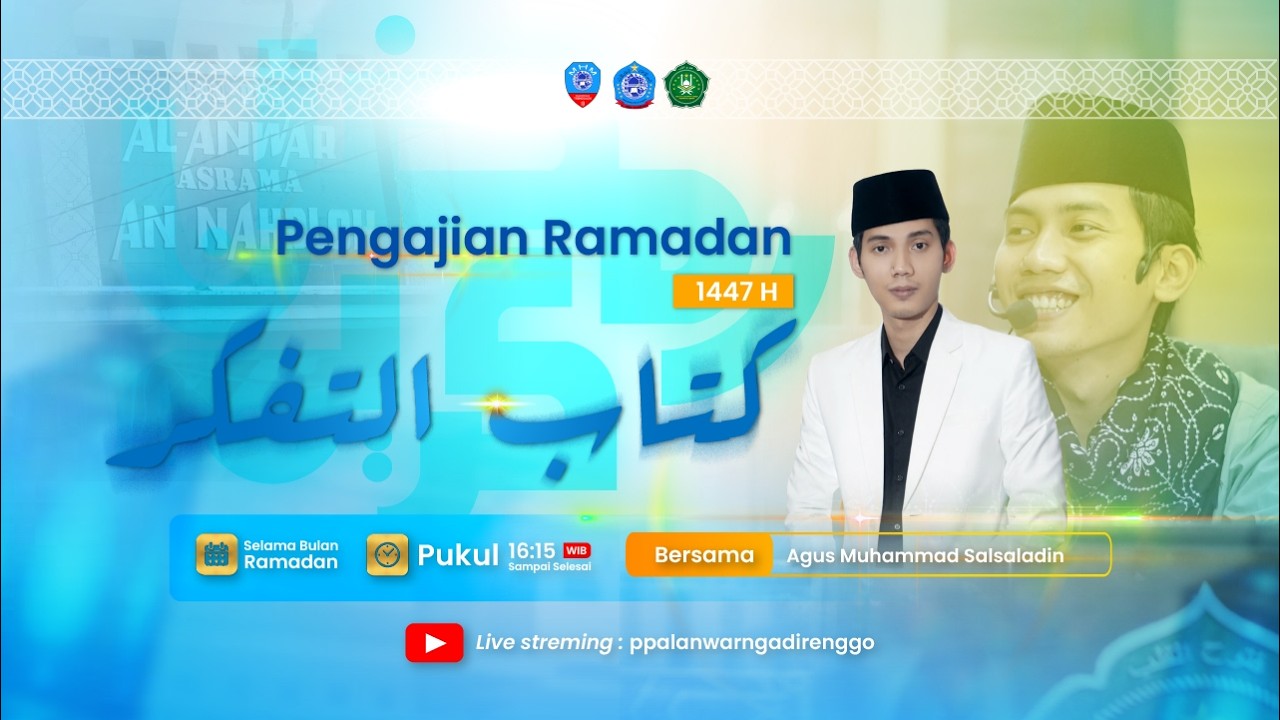 #3 PENGAJIAN RAMADAN l KITABUT TAFAKKUR Bersama Agus Muhammad ...