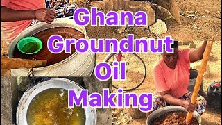 How to make peanut 🥜 / Groundnut oil in Ghana 🇬🇭 / Navrongo style