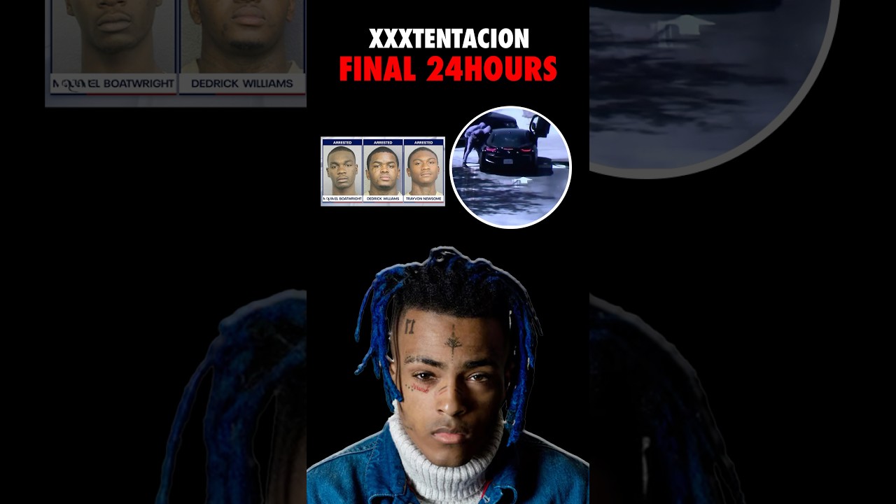 XxxTentacion Final 24Hours 😳