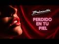 Bebessotte - Perdido En Tu Piel (Video con letra)