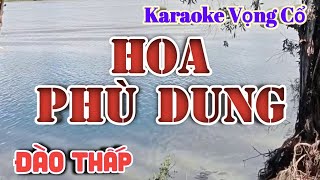 Karaoke Hoa Phù Dung - Dây Đào Thấp - Tác giả: Nguyễn Hữu Nghĩa