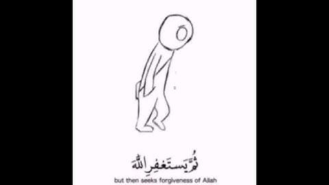 سورة النساء آيه١١٠{ومن يعمل سوءا أو يظلم نفسه ثم يستغفر الله يجد الله غفورا رحيما}