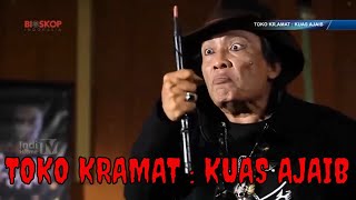 Toko Kramat : Kuas Ajaib