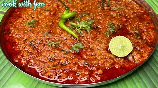 My Husband’s Favourite Sehri Special KADAI KEEMA MASALA Recipe - Ramzan Special Easy KHEEMA Recipe