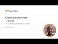 Inside TensorFlow: Quantization aware training