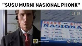 Susu Murni Nasional tapi Versi Phonk...