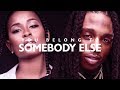 Jacquees X Dej Loaf -  you belong to somebody else (RHYTHM & VIBE)